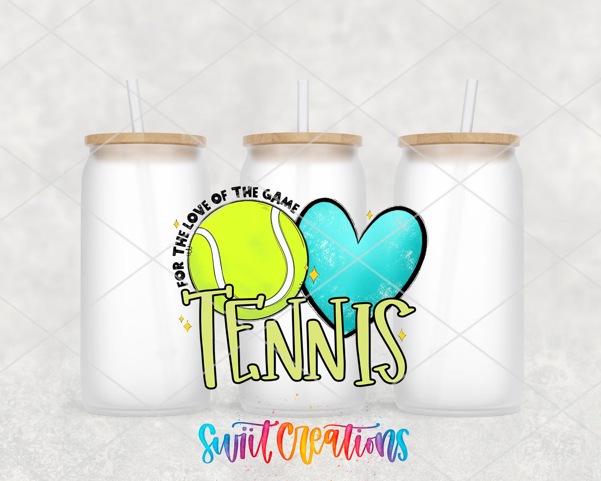 Tennis UV DTF Transfer Tumbler Wrap | Love Of The Game Sports Cup Decal | DTF239 - Swiit Creations
