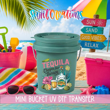 Tequila Cheaper Than Therapy Mini Bucket UV DTF Transfer Decal | MB1995 - Swiit Creations