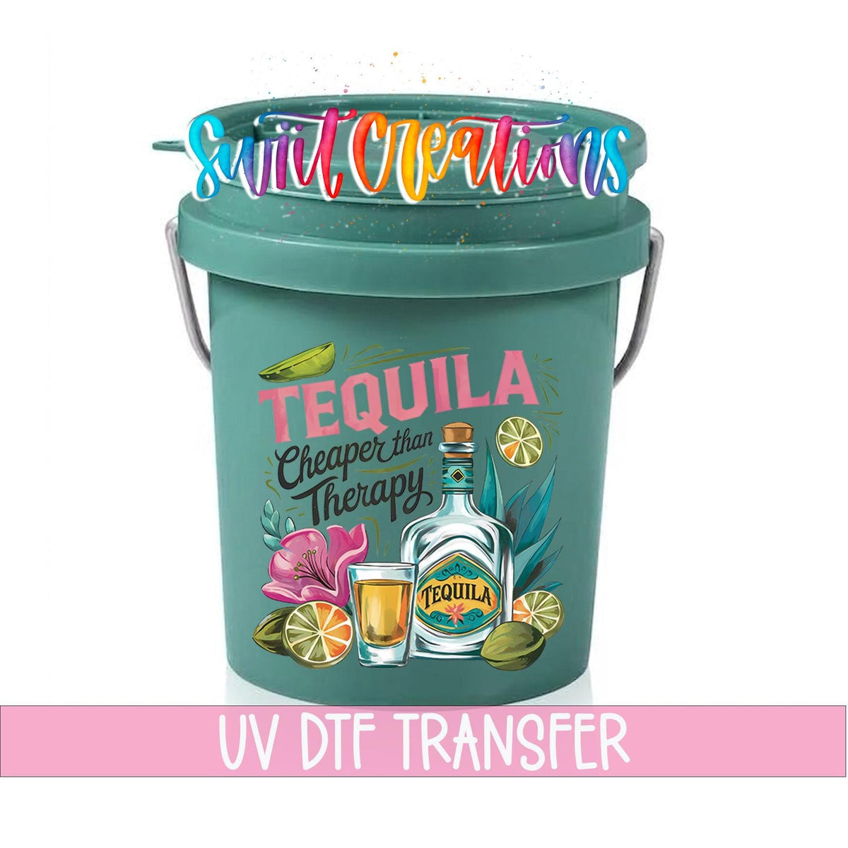 Tequila Cheaper Than Therapy Mini Bucket UV DTF Transfer Decal | MB1995 - Swiit Creations