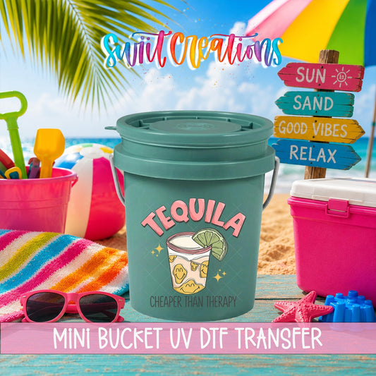 Tequila Cheaper Than Therapy Mini Bucket UV DTF Transfer | MB965 - Swiit Creations