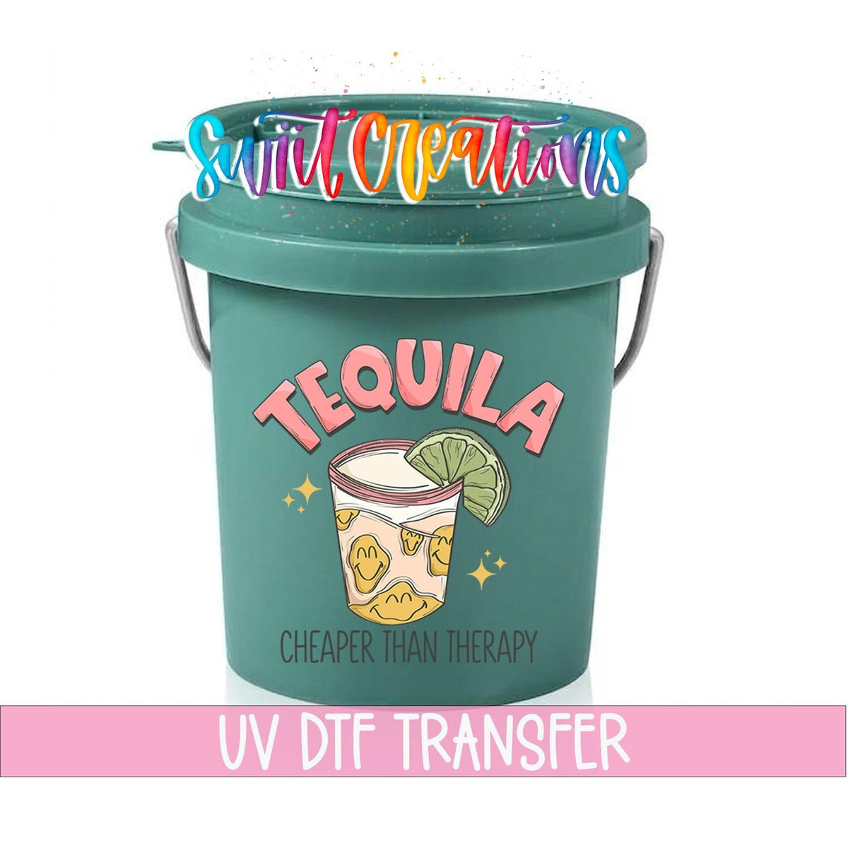 Tequila Cheaper Than Therapy Mini Bucket UV DTF Transfer | MB965 - Swiit Creations