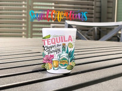 Tequila Cheaper Than Therapy Shot Glass UV DTF Transfer | SG1995 - Swiit Creations