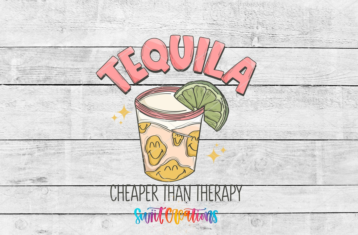 Tequila Cheaper Than Therapy UV DTF Cup Decal | UV965 - Swiit Creations