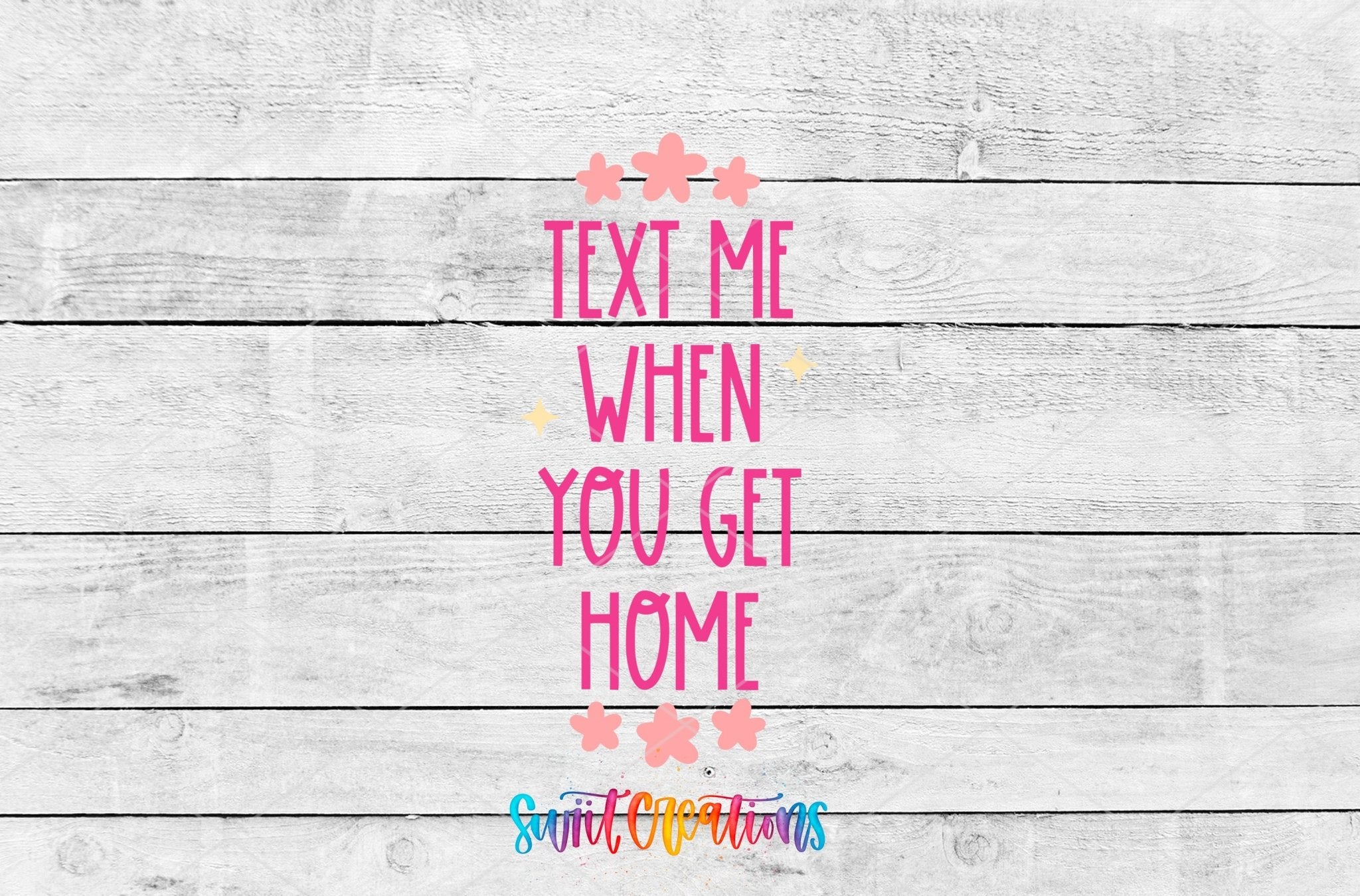 Text Me When You Get Home Motel Keychain UV DTF Transfer | Cute Safety Reminder Decal | MK2101 - Swiit Creations