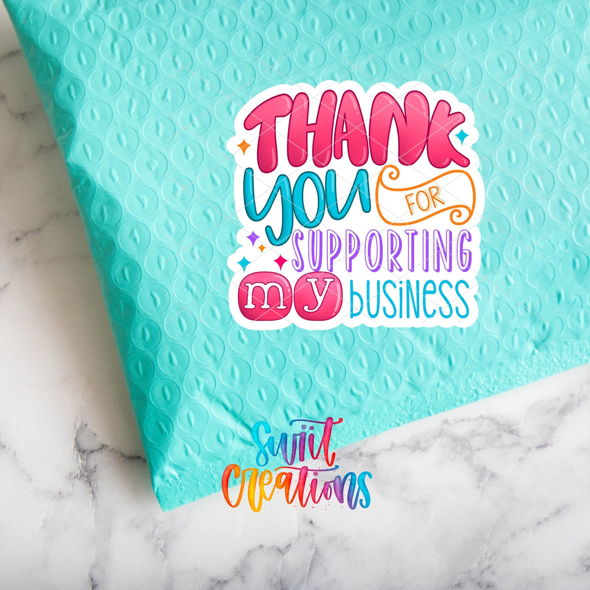 Thank You For Supporting My Small Business Sticker | SB55 - Swiit Creations