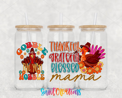 Thankful Grateful Blessed Mama UV DTF Transfer Tumbler Wrap | Gobble Till You Wobble | DTF026 - Swiit Creations