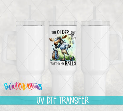 Swiit Creations UV DTF Older I Get Finding My Balls transfer shown on a white tumbler set
