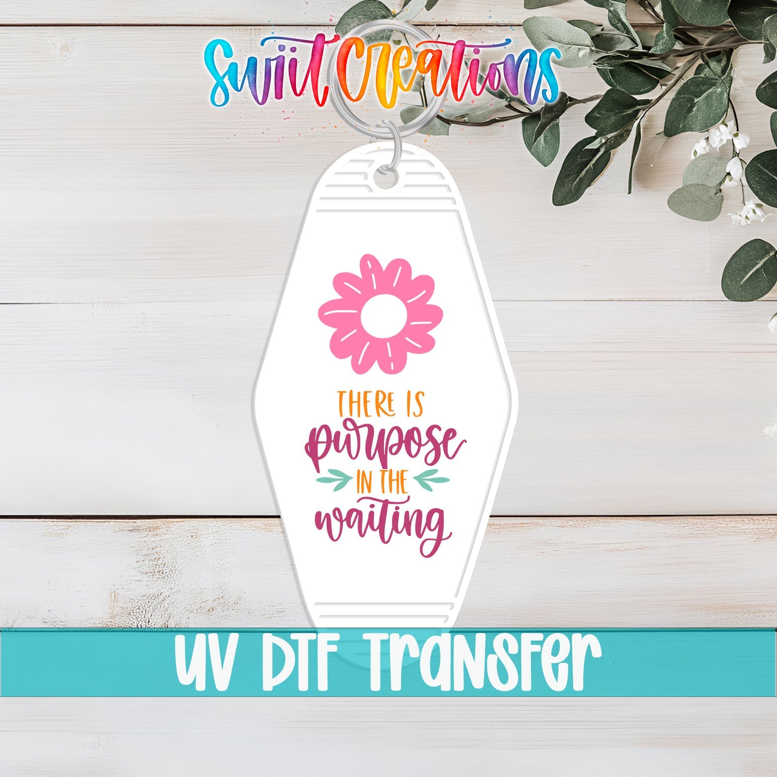 There Is Purpose In The Waiting Motel Keychain UV DTF Transfer | Christian Faith Gift | MK2056 - Swiit Creations