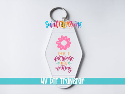There Is Purpose In The Waiting Motel Keychain UV DTF Transfer | Christian Faith Gift | MK2056 - Swiit Creations
