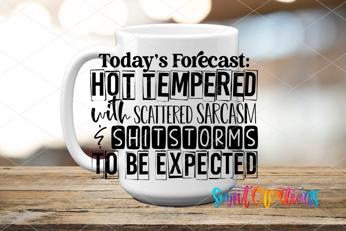 Today's Forecast Hot Tempered UV DTF Cup Decal | UV634 - Swiit Creations