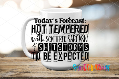 Today's Forecast Hot Tempered UV DTF Cup Decal | UV634 - Swiit Creations