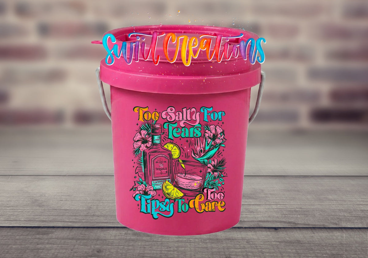 Too Salty for Tears Too Tipsy to Care Mini Bucket UV DTF Transfer | Tropical Tequila Design | MB2049 - Swiit Creations