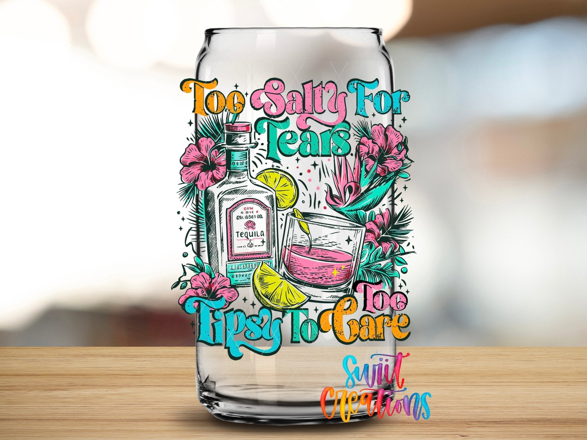 Too Salty To Care Tequila Tropical UV DTF Tumbler Transfer Decal | UV2049 - Swiit Creations