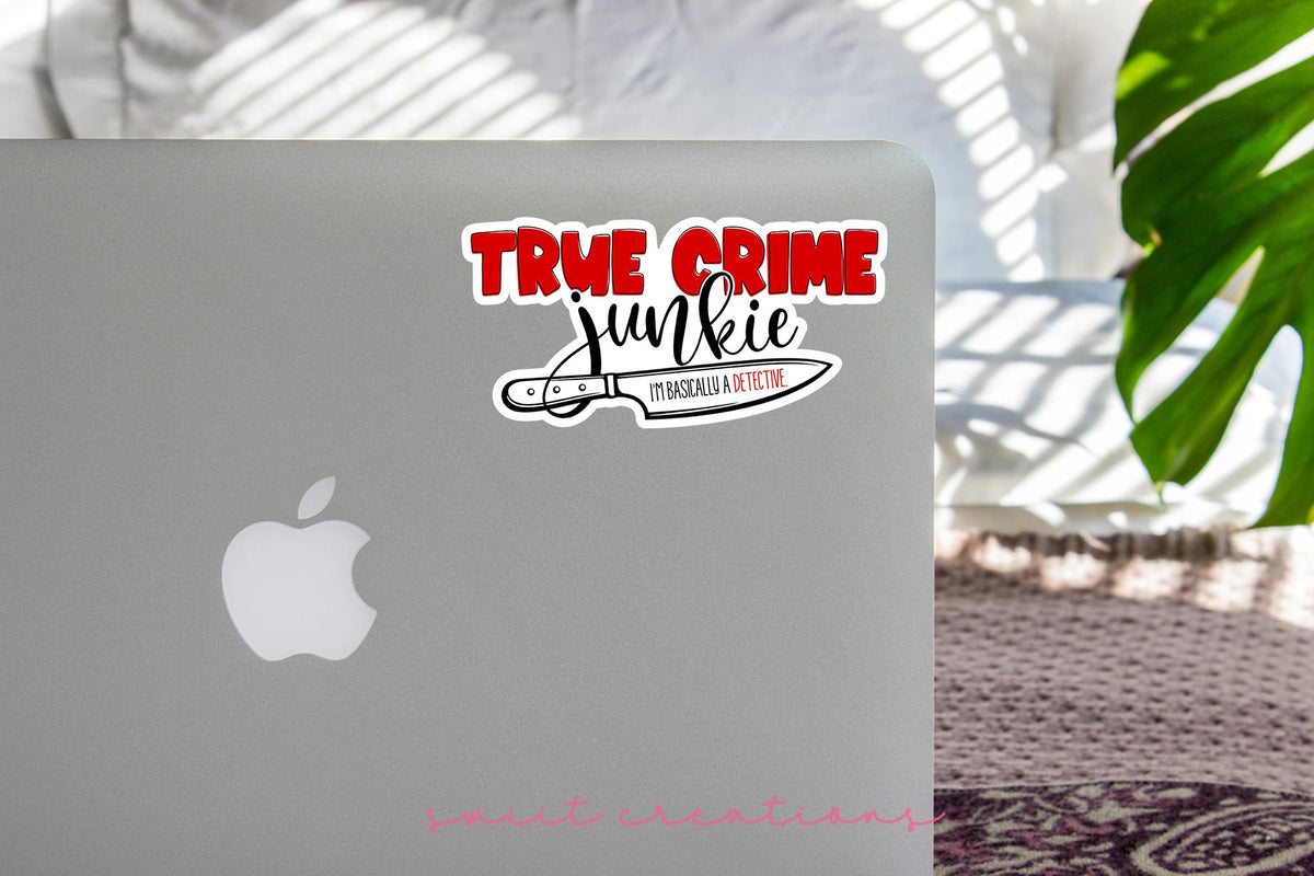 True Crime Junkie Sticker SS675 - Swiit Creations