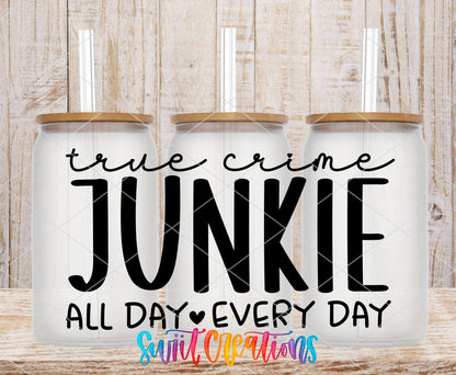 True Crime Junkie UV DTF Decal | UV1555 - Swiit Creations