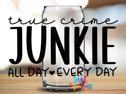 True Crime Junkie UV DTF Decal | UV1555 - Swiit Creations