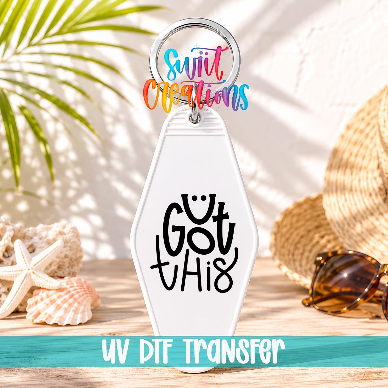 U Got This Motel Keychain UV DTF Transfer | Positive Motivational Design | MK1137 - Swiit Creations