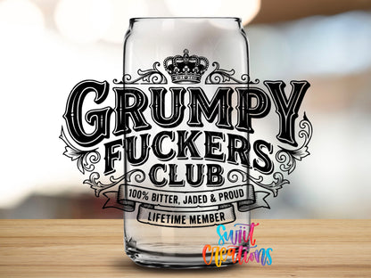 Grumpy Fuckers Club | 100% Bitter, Jaded & Proud | Lifetime Member UV DTF transfer 2