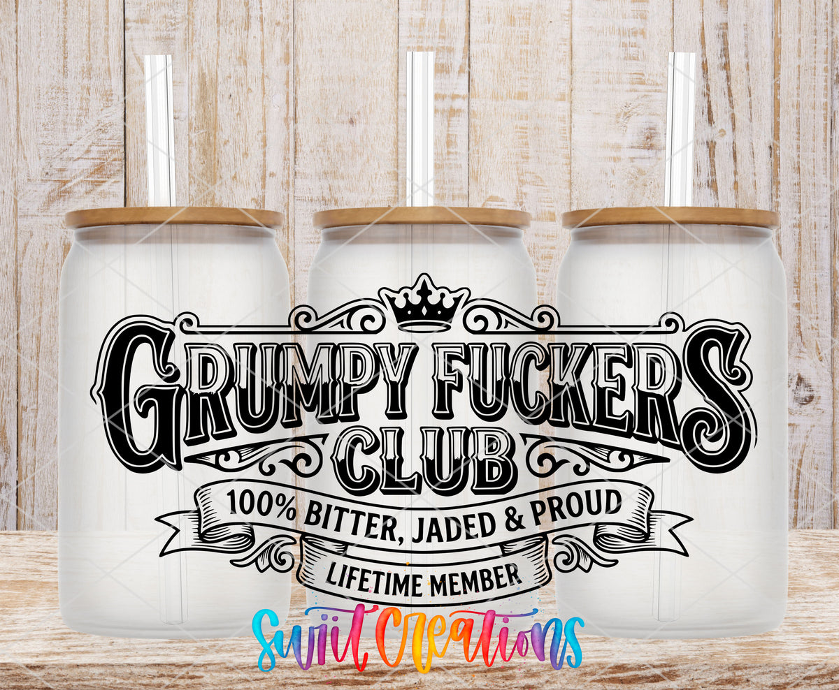 Grumpy Fuckers Club UV DTF transfer shown on a clear tumbler with wood lid and straw