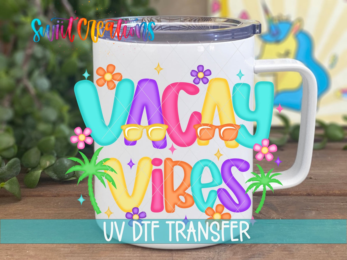 Vacay Vibes Tropical Summer UV DTF transfer displayed on a white coffee mug from Swiit Creations