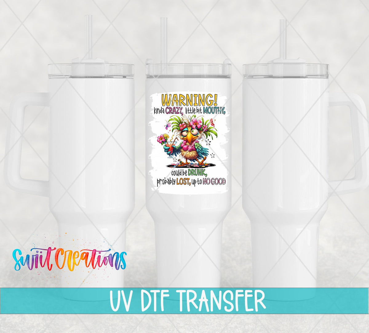 Swiit Creations UV DTF Kinda Crazy and Mouthy transfer shown on a white tumbler set