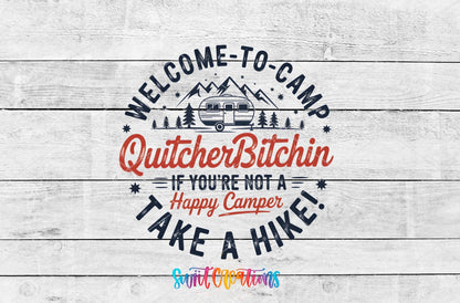 Welcome To Camp QuitcherBitchin UV DTF transfer shown as a full artwork preview from Swiit Creations