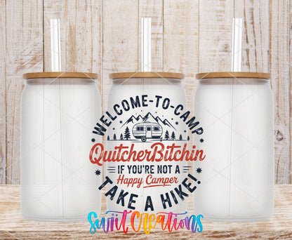 Welcome To Camp QuitcherBitchin UV DTF transfer applied to a clear glass can set from Swiit Creations
