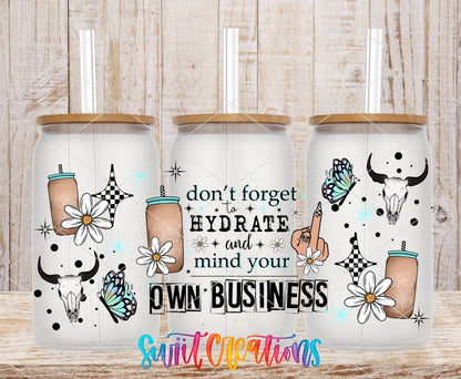 Western Sassy Don’t Forget To Hydrate And Mind Your Own Business UV DTF Transfer Tumbler Wrap | DTF265 - Swiit Creations