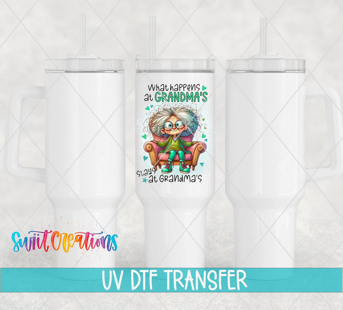 Swiit Creations UV DTF What Happens at Grandma’s transfer shown on a white tumbler set