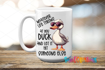 Whatever Life Throws At You UV DTF transfer displayed on a white ceramic mug from Swiit Creations