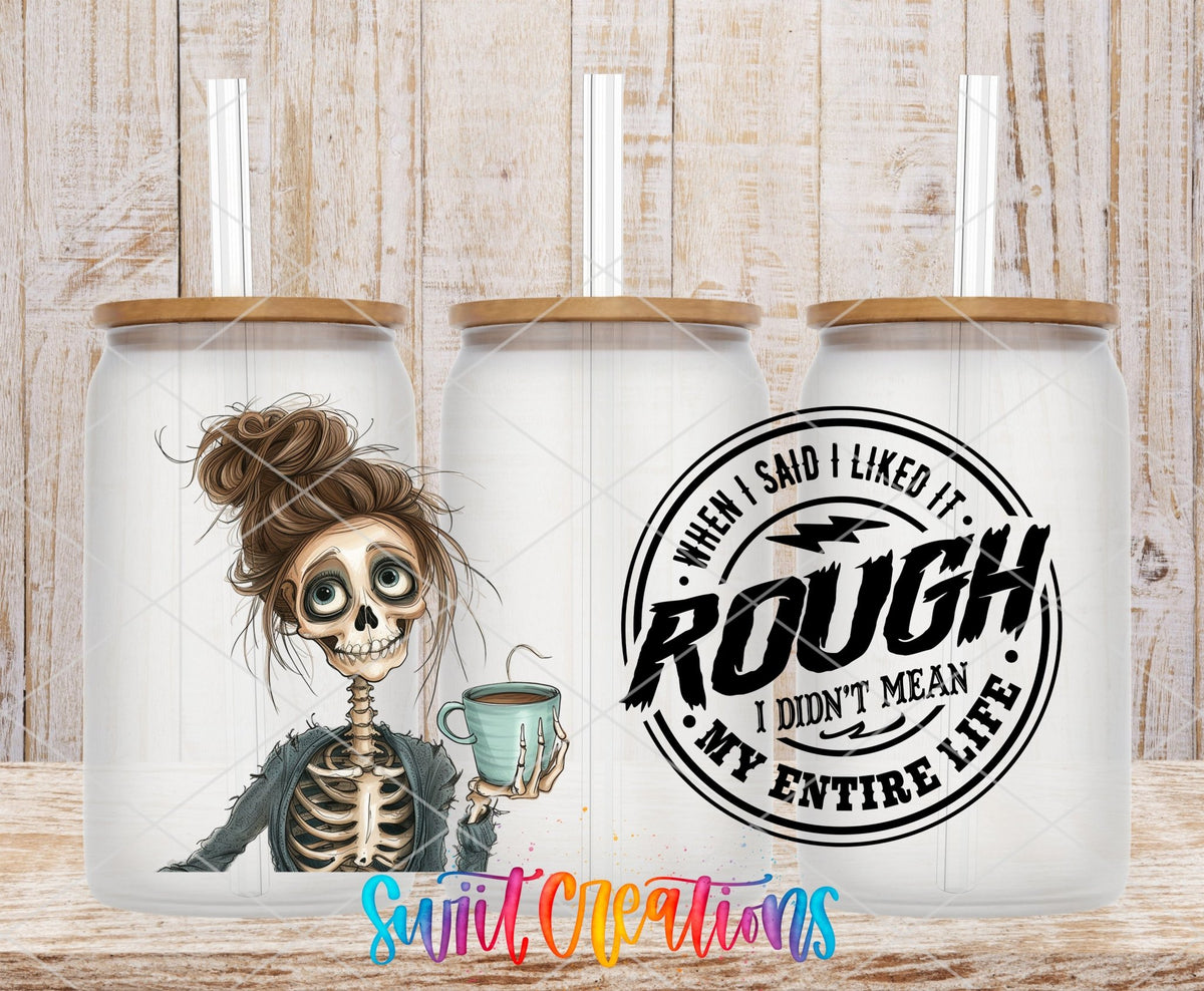 When I Said I Liked It Rough UV DTF Transfer Tumbler Wrap | Skeleton Coffee Adult Humor Wrap | DTF005 - Swiit Creations