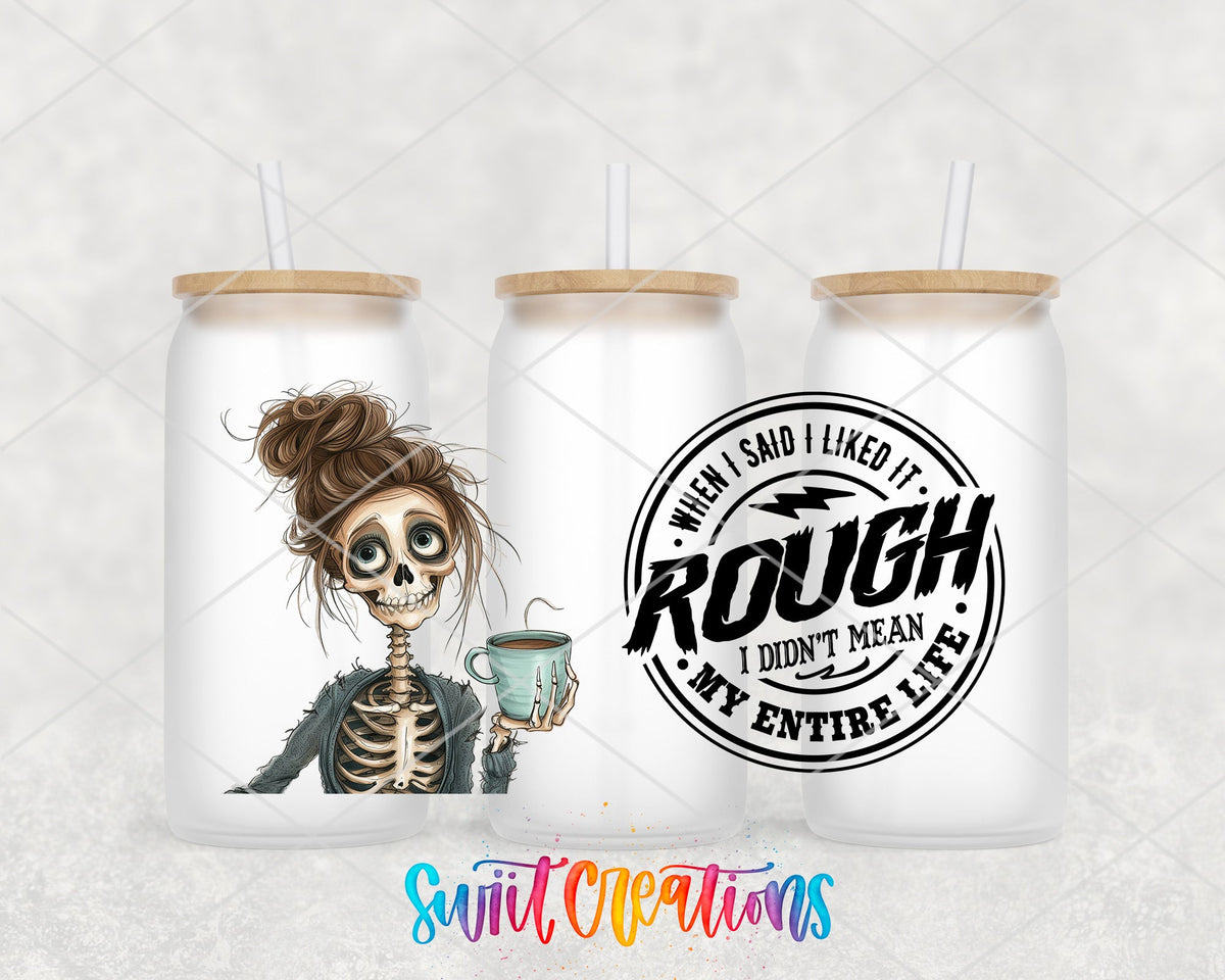 When I Said I Liked It Rough UV DTF Transfer Tumbler Wrap | Skeleton Coffee Adult Humor Wrap | DTF005 - Swiit Creations