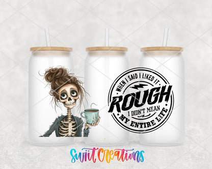 When I Said I Liked It Rough UV DTF Transfer Tumbler Wrap | Skeleton Coffee Adult Humor Wrap | DTF005 - Swiit Creations