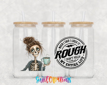 When I Said I Liked It Rough UV DTF Transfer Tumbler Wrap | Skeleton Coffee Adult Humor Wrap | DTF005 - Swiit Creations