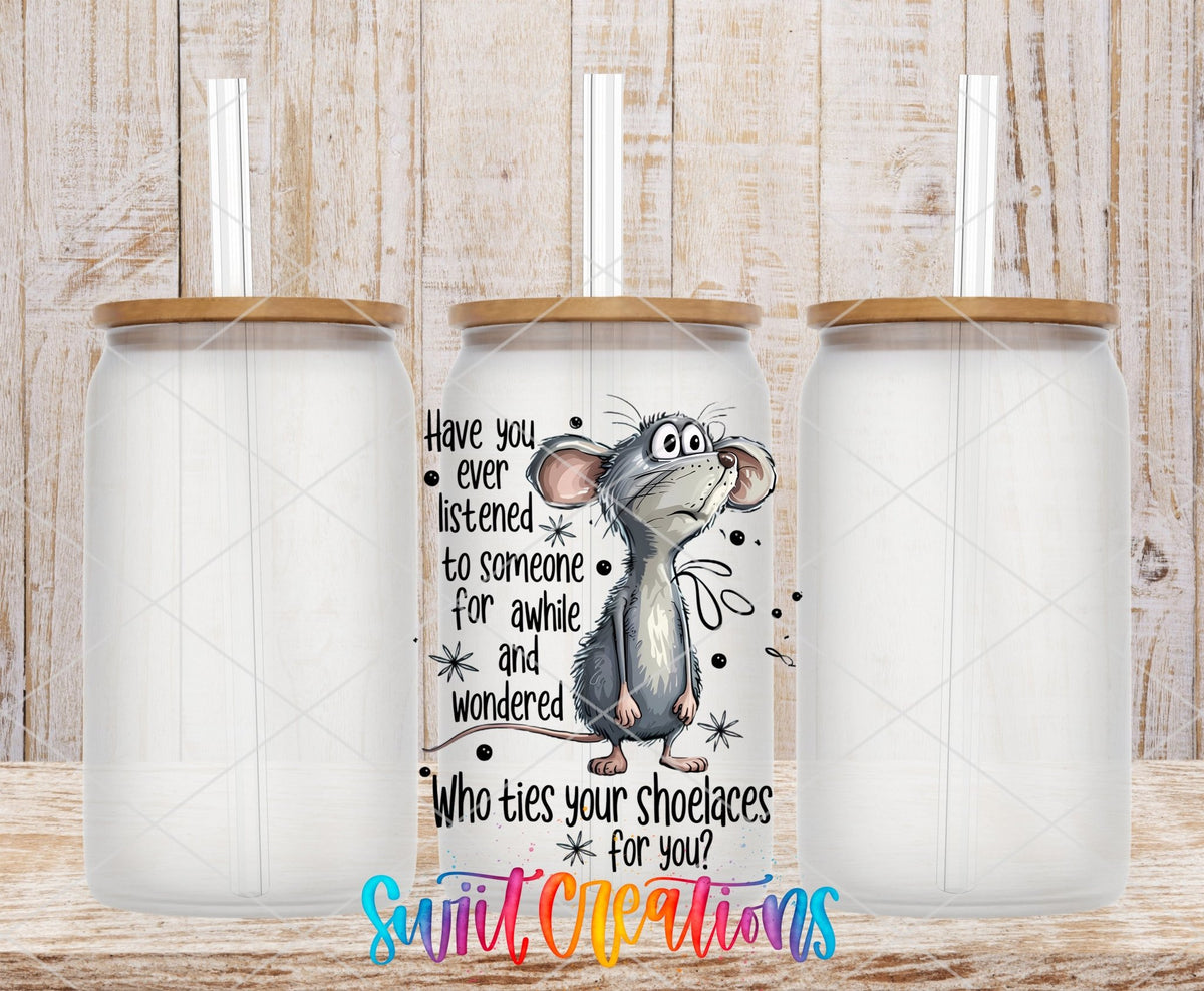 Who Ties Your Shoelaces UV DTF transfer applied to a clear glass can set from Swiit Creations
