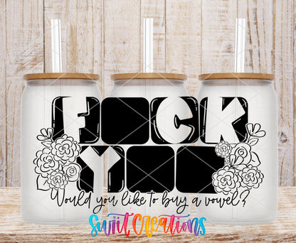 Would You Like to Buy a Vowel Funny UV DTF Decal | UV1699 - Swiit Creations