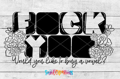 Would You Like to Buy a Vowel Funny UV DTF Decal | UV1699 - Swiit Creations