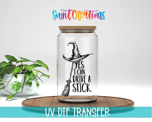 Yes I Can Drive A Stick Witch Hat UV DTF transfer displayed on a clear jar mockup from Swiit Creations