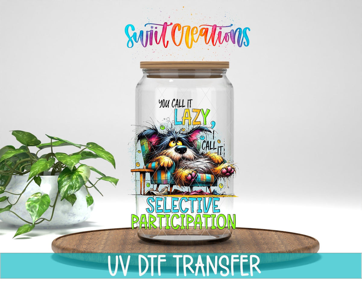 Swiit Creations UV DTF You Call it Lazy transfer displayed on a clear jar mockup