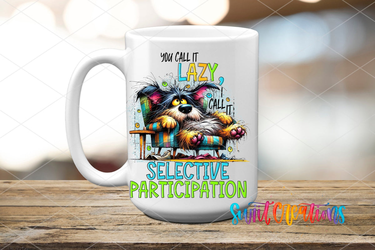 Swiit Creations UV DTF You Call it Lazy transfer applied to a white ceramic mug