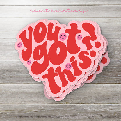 You Got This Heart Sticker SS815 - Swiit Creations