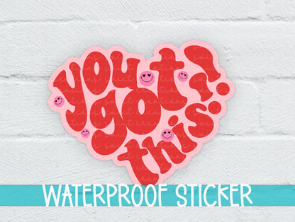 You Got This Heart Sticker SS815 - Swiit Creations