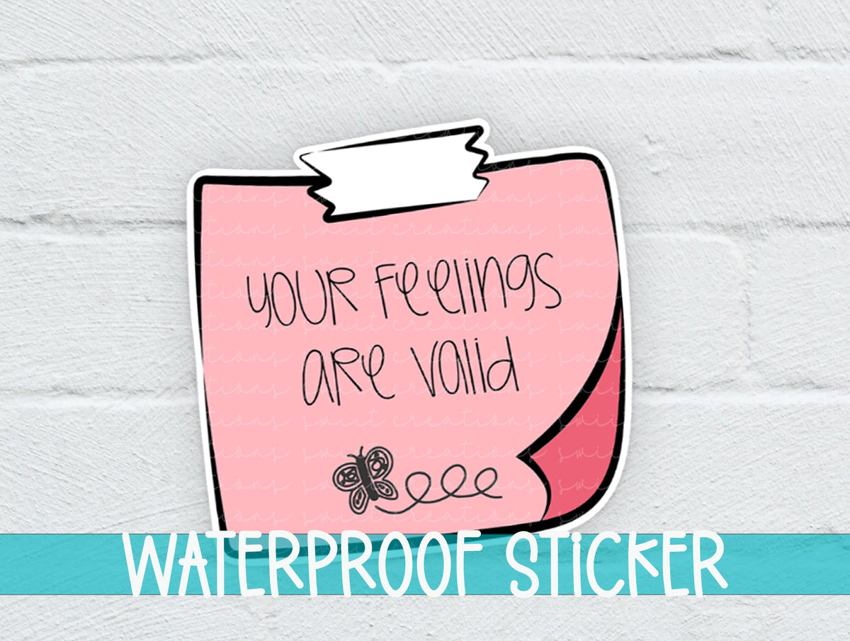 Your Feelings Matter Sticker SS818 - Swiit Creations
