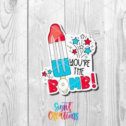 You’re the Bomb Sticker | Red White Blue Bomb Pop Vinyl Label | Patriotic Small Biz Sticker Sheet for Summer Orders | SB58 - Swiit Creations