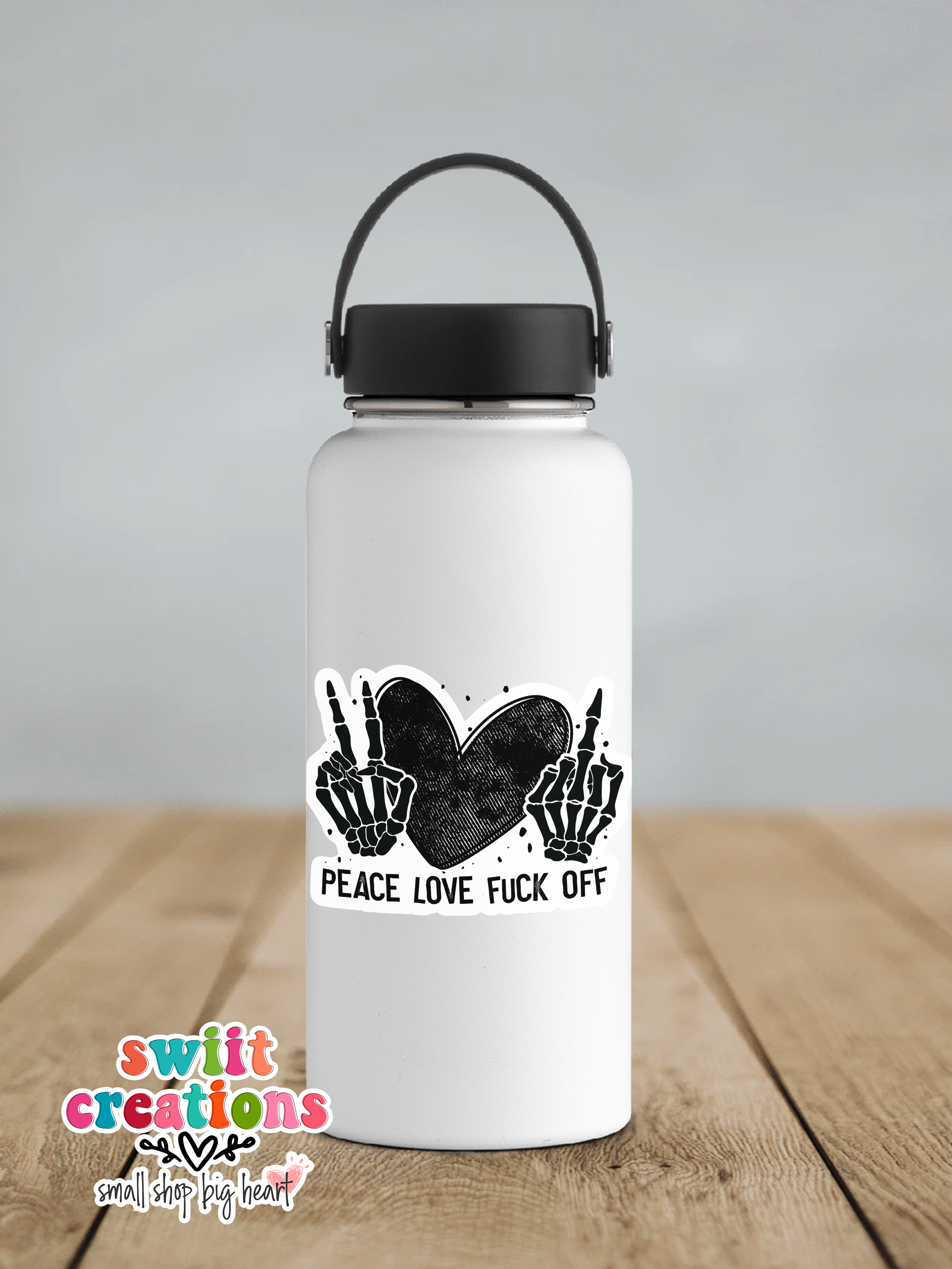 Peace Love Fuck Off Waterproof Sticker SS122