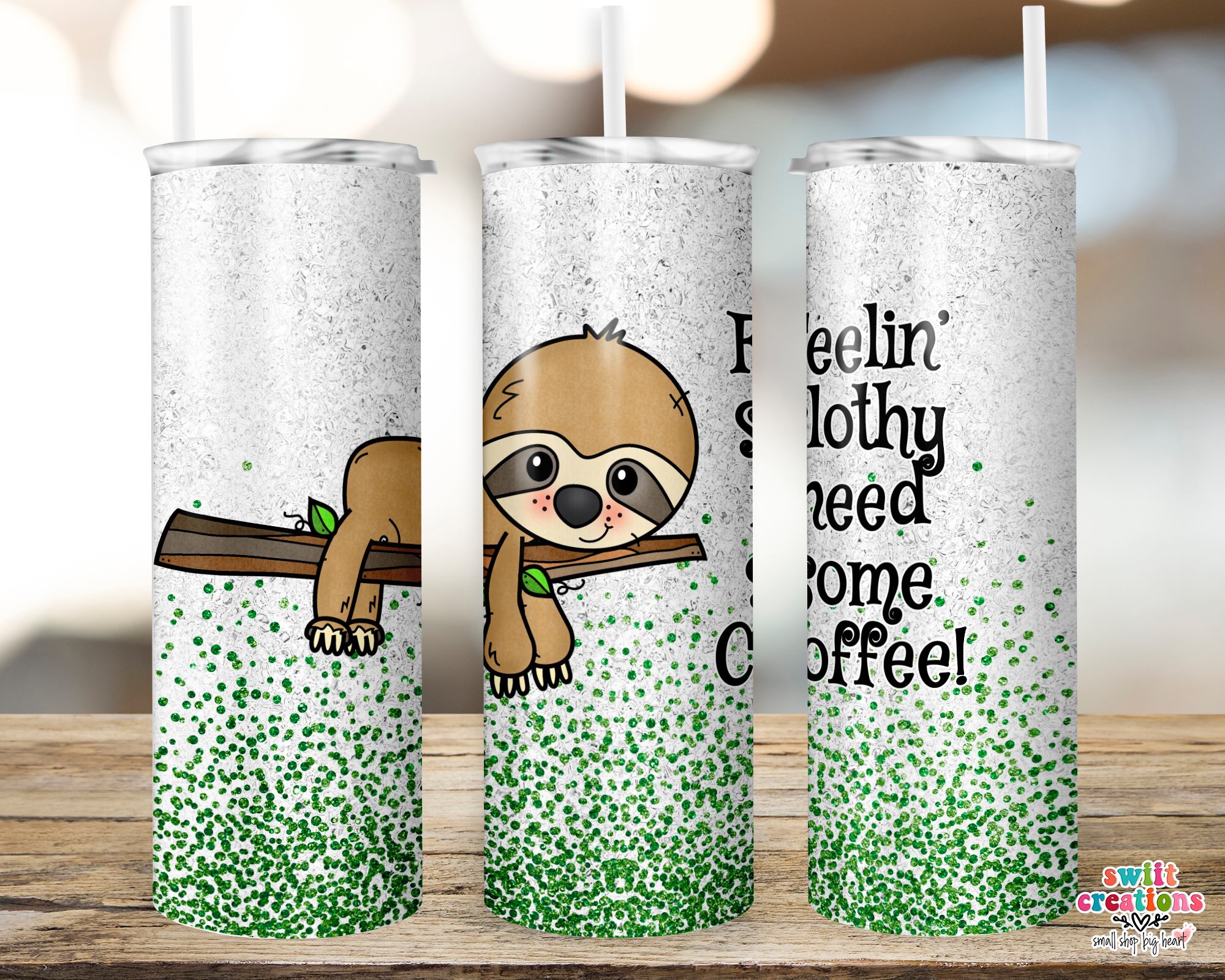 Feeling Slothy Tumbler (T201)