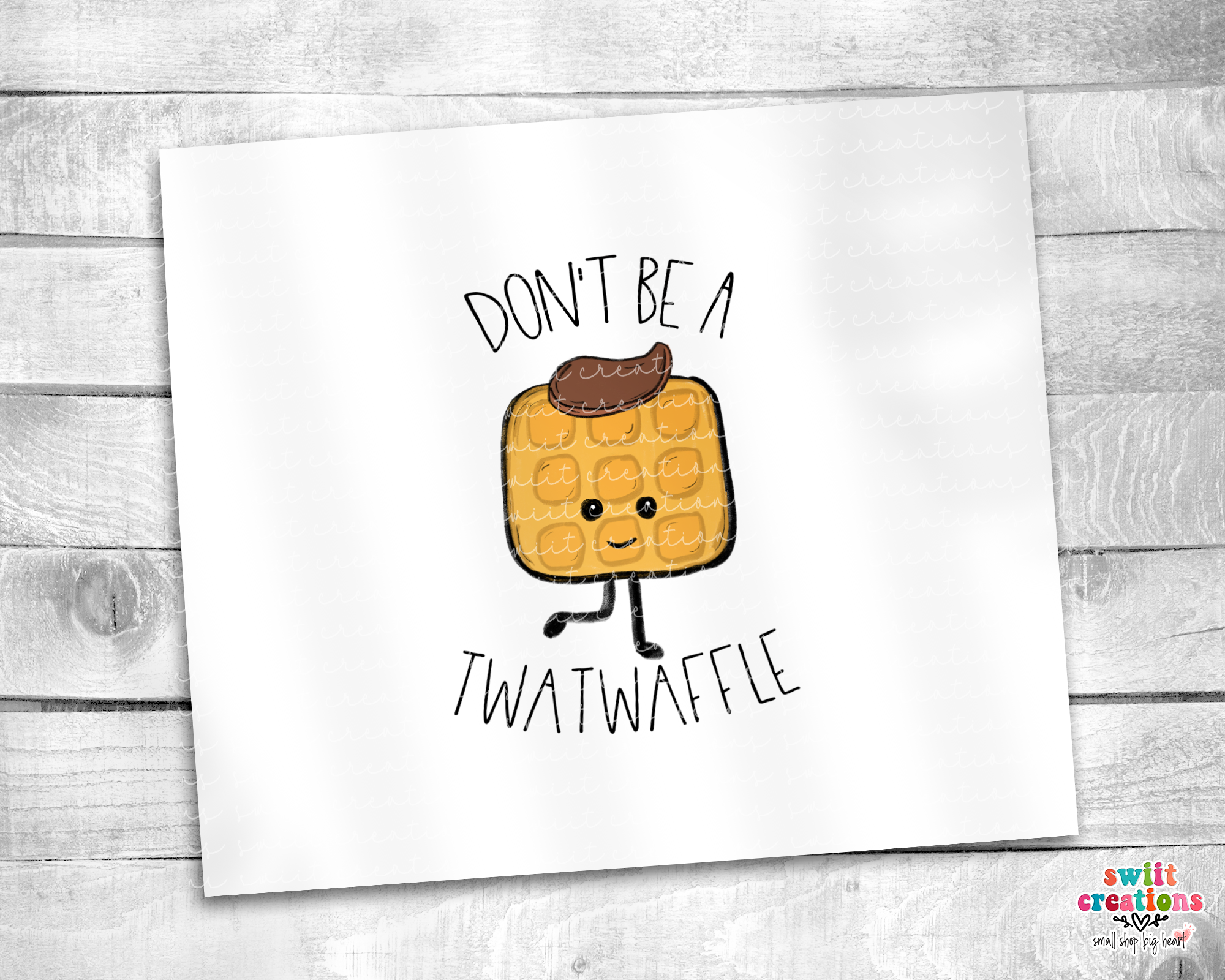 Don't Be A Twatwaffle Tumbler (T045)