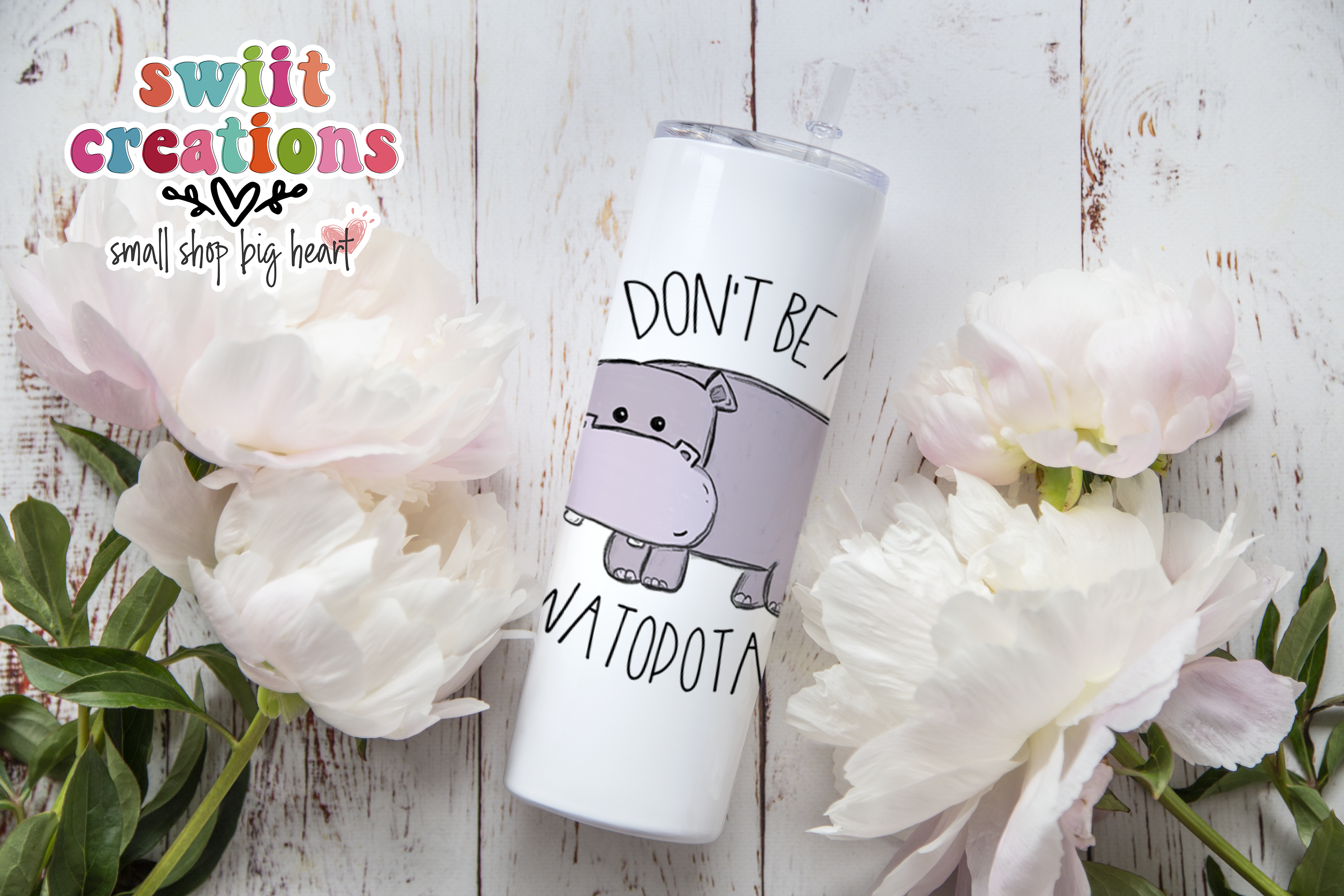 Don't Be A Twatopotomus Tumbler (T044)