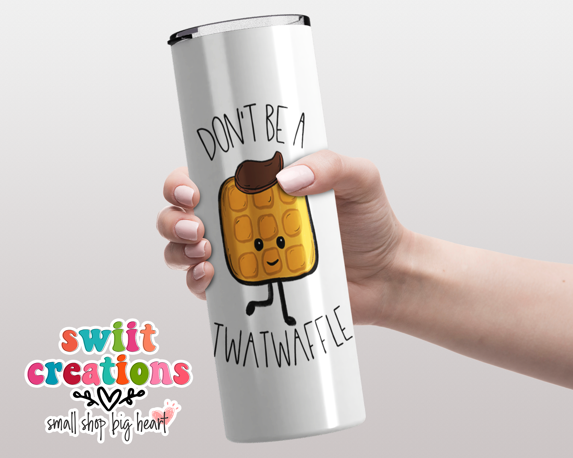 Don't Be A Twatwaffle Tumbler (T045)