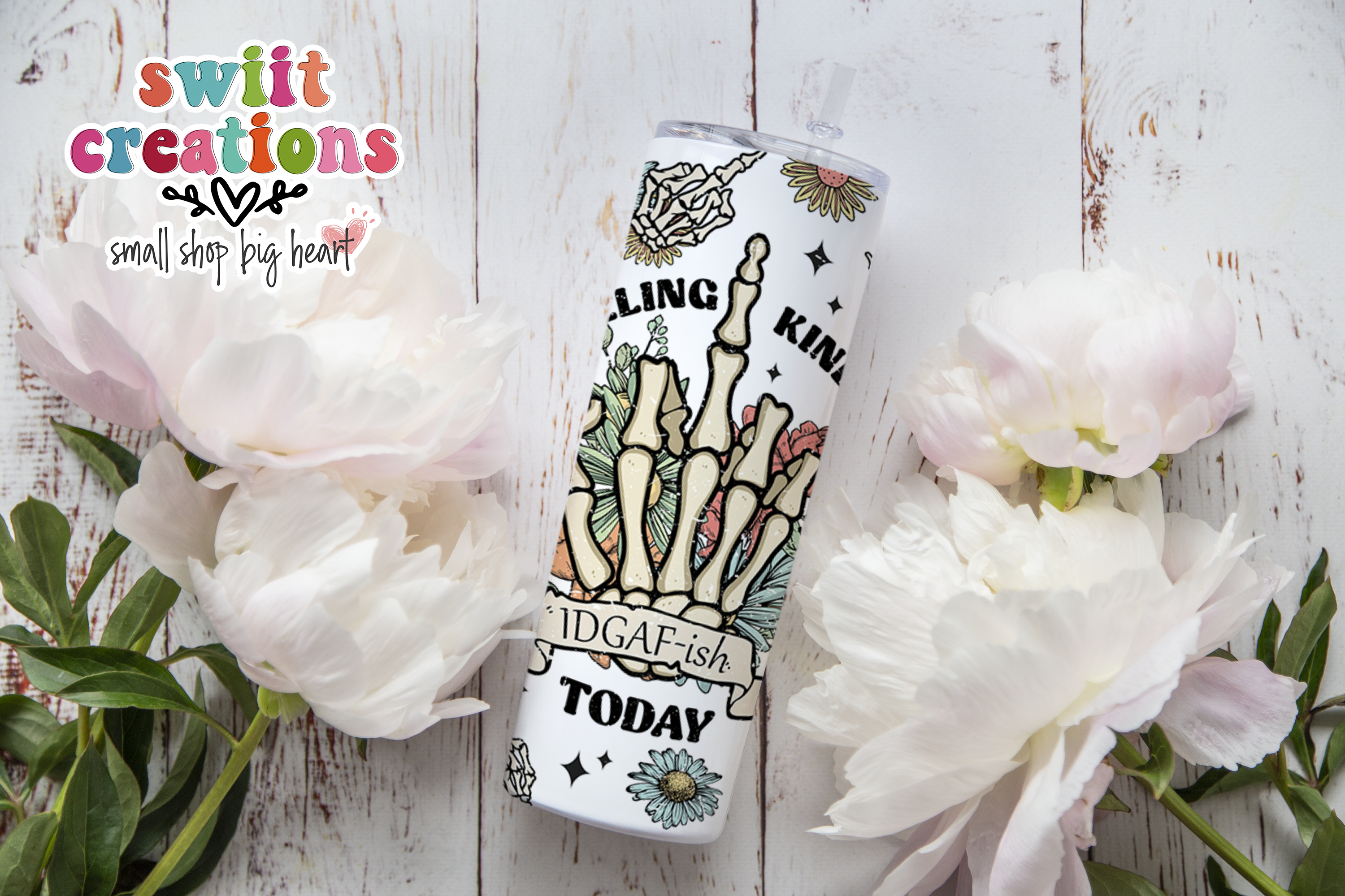 Feeling Kinda IDGAF-ish Today Tumbler (T365)